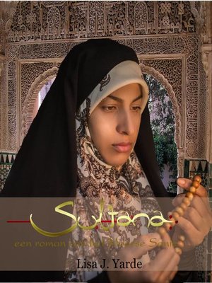 cover image of Sultana, een roman van het Moorse Spanje